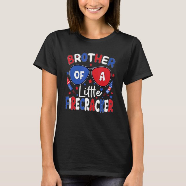 Brother Of The Little Firecracker 4th Of July Amer T-Shirt (Front)