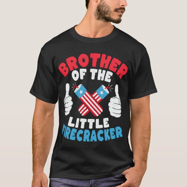 Brother Of The Little Firecracker 4th of July T-Shirt (Front)
