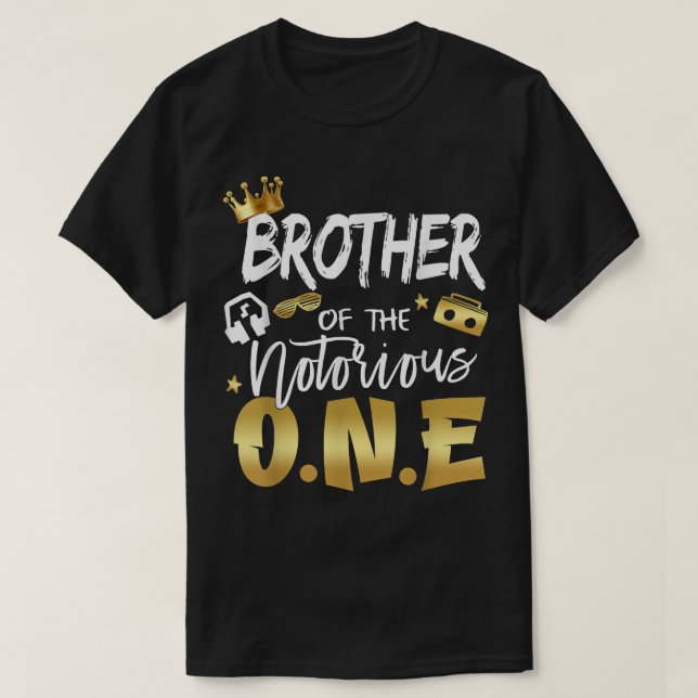 Brother Of The Notorious One Old School Hip Hop 1s T-Shirt (Design Front)