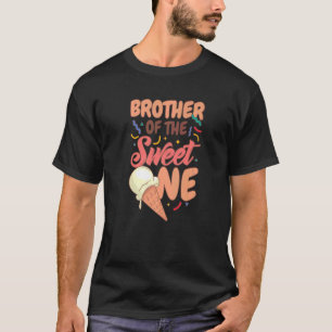 Brother Of The Sweet One, Family Group Matching Bi T-Shirt