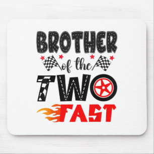 Brother Of The Two Fast 2nd Birthday Boy Racing Ca Mouse Mat