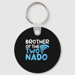 Brother Of The Two-nado Tornado 2nd Birthday Funny Key Ring