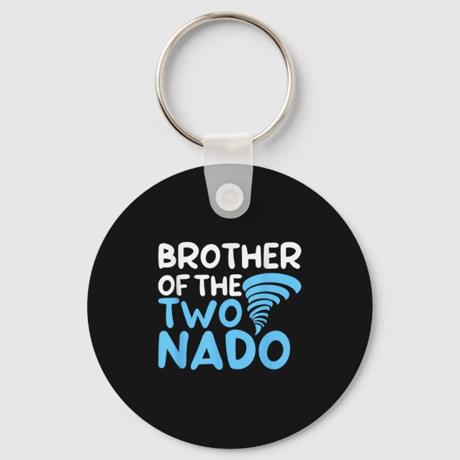 Brother Of The Two-nado Tornado 2nd Birthday Funny Key Ring (Front)