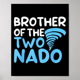 Brother Of The Two-nado Tornado 2nd Birthday Funny Poster
