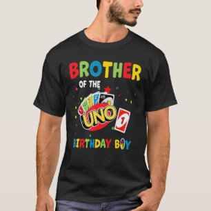 Brother Of The Uno Birthday Boy Uno Birthday Boy T-Shirt