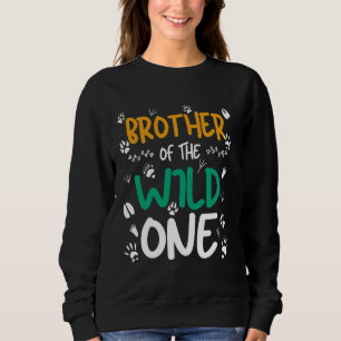 Brother of the Wild One Zoo Safari Animal Birthday Sweatshirt