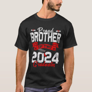 Brother Of Two Cl 2024 Graduates Twins Graduation  T-Shirt