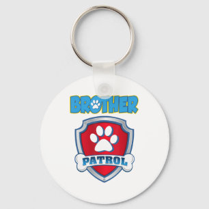 Brother Patrol Shirt - Dog Mum Dad Funny Gift Key Ring