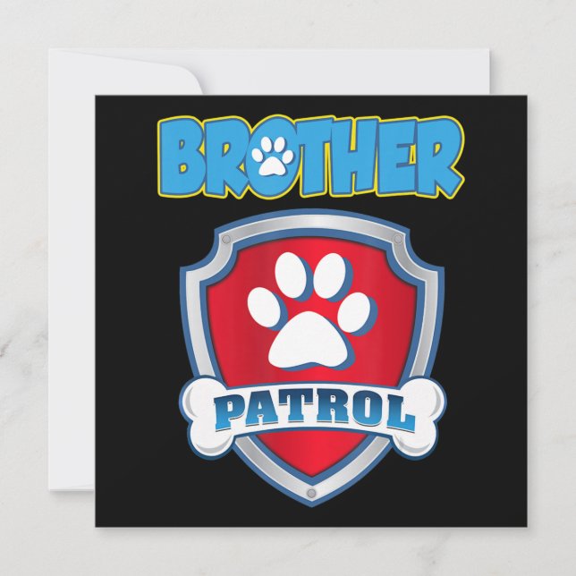 Brother Patrol Shirt - Dog Mum Dad Gift Birthday Holiday Card (Front)
