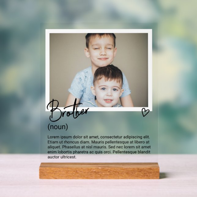 Brother Photo and Personalised Noun Description Acrylic Sign (Neutral)