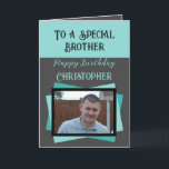 Brother photo name grey turquoise birthday card<br><div class="desc">To a special brother.
Happy birthday.
Add a name and photo.
Grey,  turquoise and black.</div>