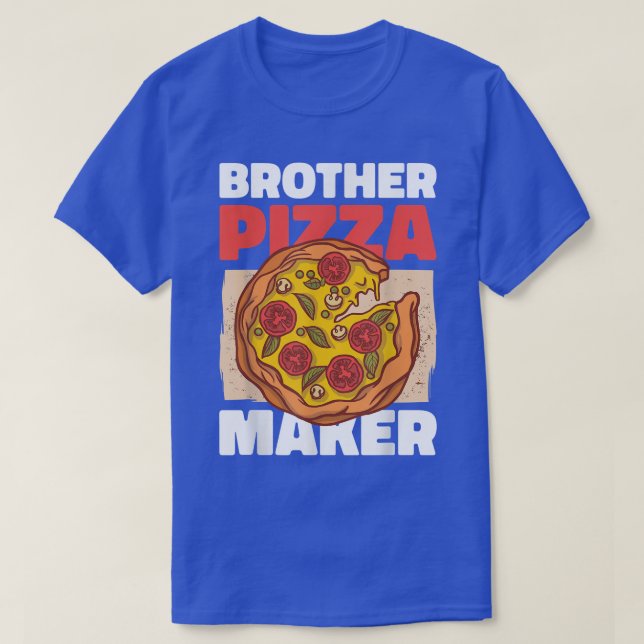 Brother Pizza Maker for Siblings T-Shirt (Design Front)