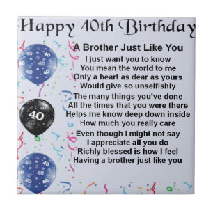 Brother poem 40th Birthday Tile