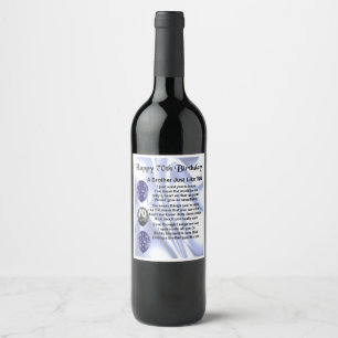 Brother Poem Wine Bottle Label - 70th Birthday