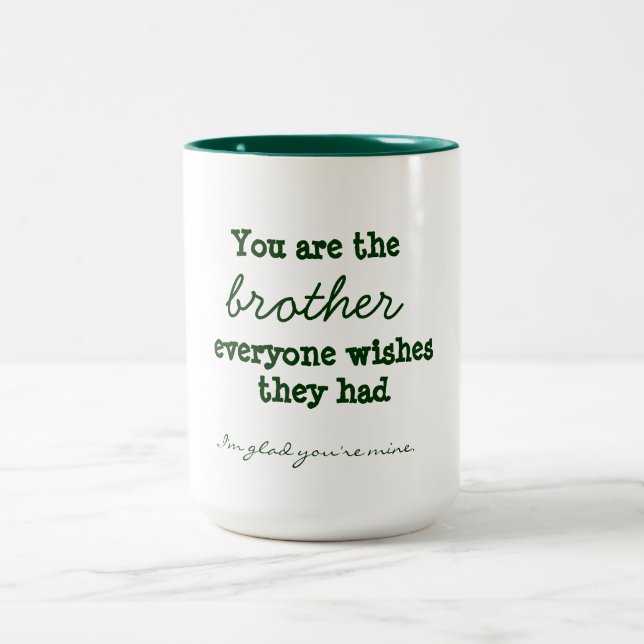 Brother Quote Mug (Center)