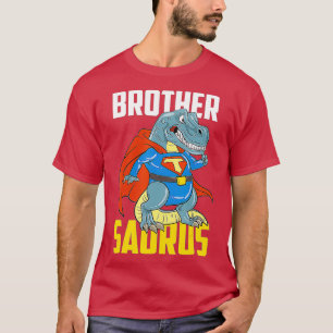 Brother Saurus TRe Superhero Dinosaur  T-Shirt