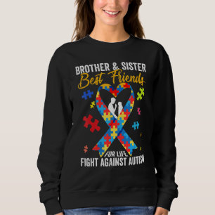 Brother & Sister Best Friends For Life Fight Again Sweatshirt