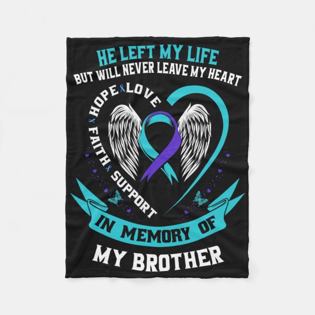 Brother Suicide Awareness Prevention Memorial Grap Fleece Blanket (Front)