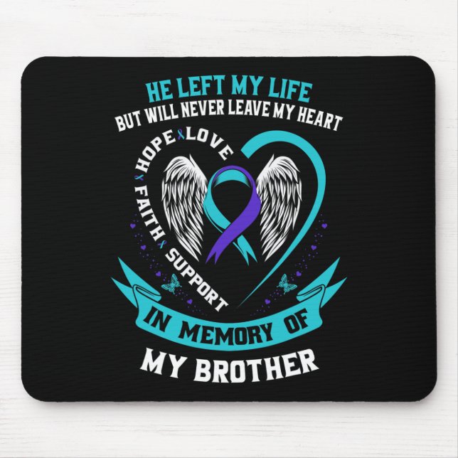 Brother Suicide Awareness Prevention Memorial Grap Mouse Mat (Front)