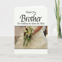 Brother Thanks for Walking me down Aisle