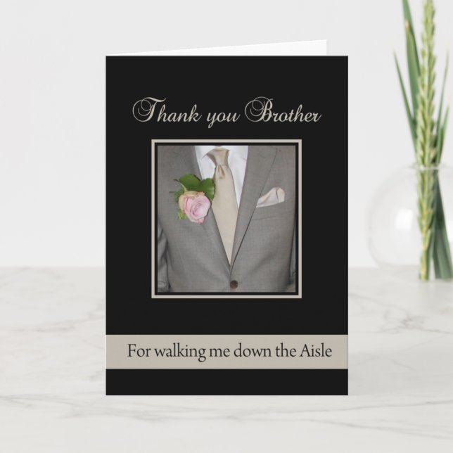 Brother Thanks for Walking me down Aisle Thank You Card (Front)