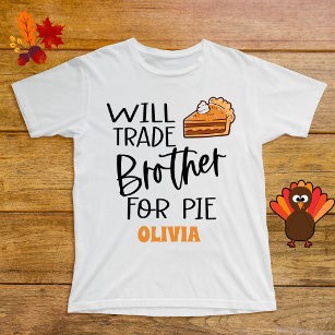 Brother Thanksgiving Pie Name Funny Baby T-Shirt