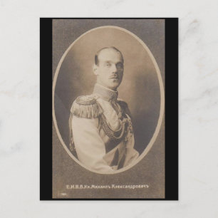 Brother Tsar GRAND DUKE MICHAEL Romanov Russia#271 Postcard