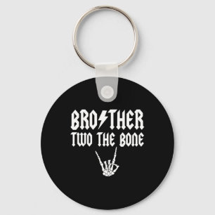 Brother Two The Bone Skeleton Hand Family Birthday Key Ring
