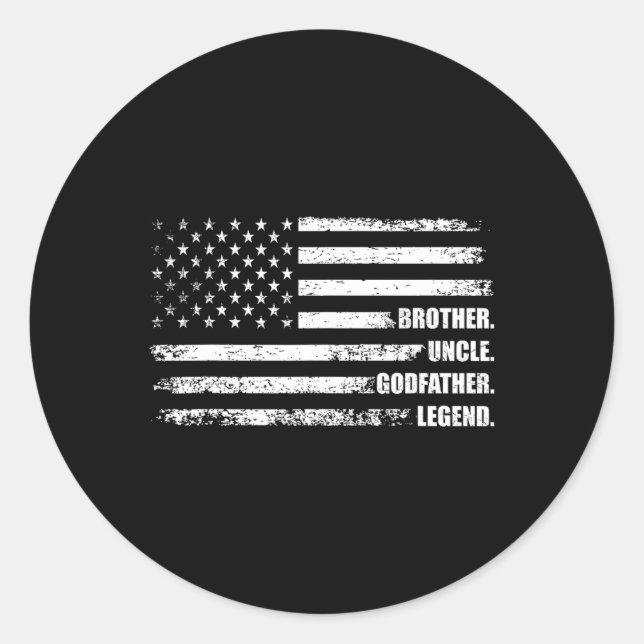 Brother Uncle Godfather Legend Fun Best Funny Uncl Classic Round Sticker (Front)