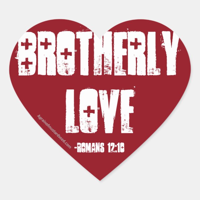 Brotherly Love Rom 12:10 Heart Sticker (Front)