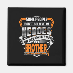Brother's Fight Is My Fight Leukaemia Awareness 1 Magnet