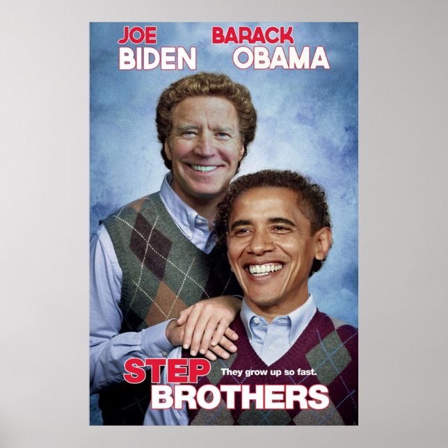 Brothers  Joe Biden  Barack Obama not just friends Poster (Front)