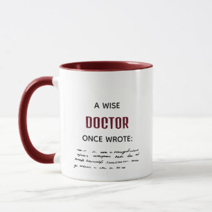 Brown A Wise Doctor Once Wrote Funny Novelty Mug