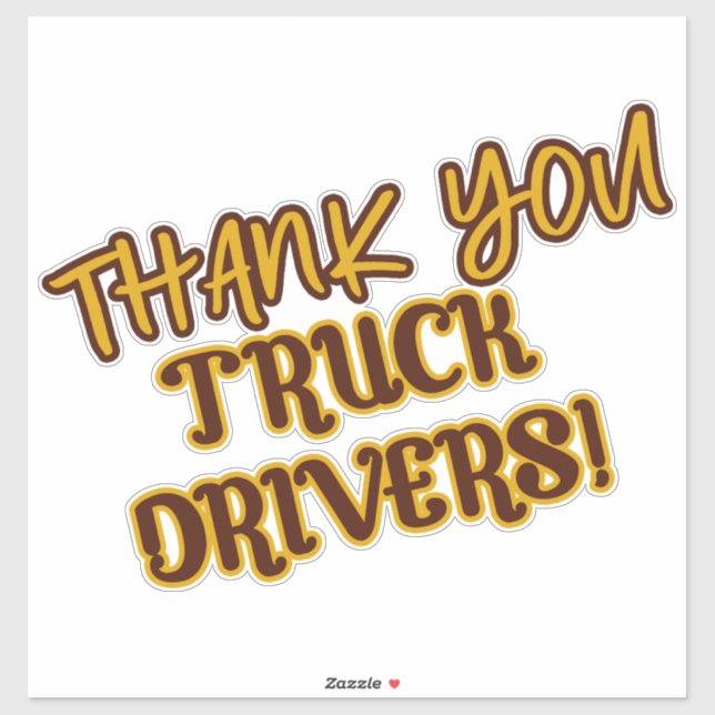 Brown and Gold Thank You Truck Drivers (Sheet)