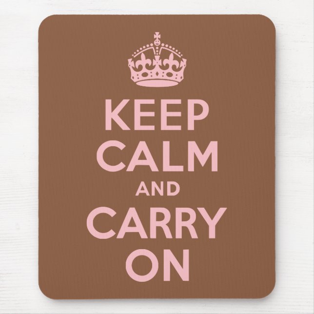 Brown and Pink Keep Calm and Carry On Mouse Mat (Front)