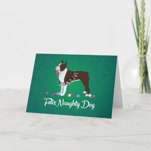 Brown Boston Terrier Feliz Naughty Dog Design Holiday Card