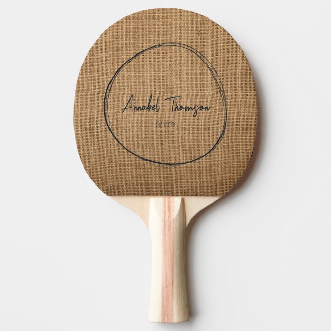 Brown Burlap Name in Drawn Circle  Ping Pong Paddle (Front)
