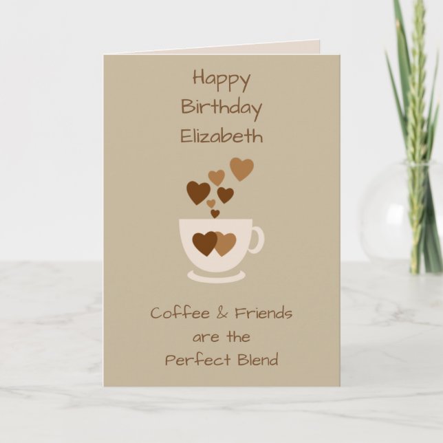 Brown Coffee & Friends Birthday greeting Card (Front)