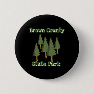 Brown County State Park Indiana Forest Woods Campi 6 Cm Round Badge