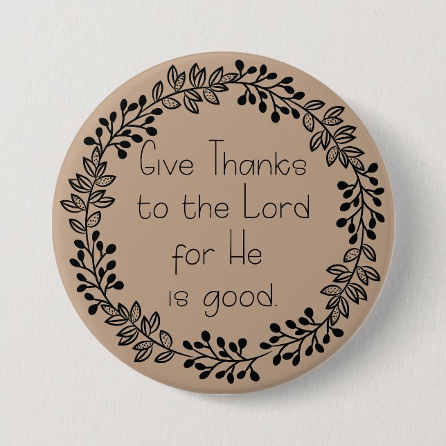 Brown Doodle Leaves Give Thanks to the Lord 7.5 Cm Round Badge (Front)
