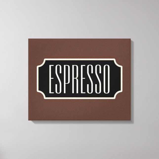 Brown Espresso Sign Canvas (Front)