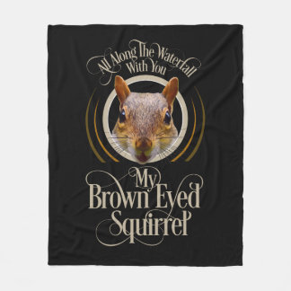 Brown Eyed Squirrel - funny squirrel lover Fleece Blanket
