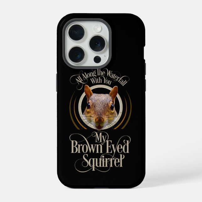 Brown Eyed Squirrel - funny squirrel lover iPhone Case (Back)