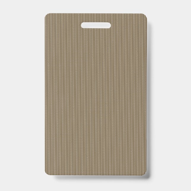 Brown fabric with a repeating vertical pattern of  ID badge (Front)