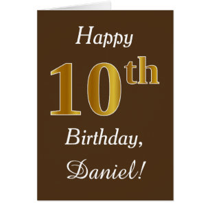 Brown, Faux Gold 10th Birthday + Custom Name