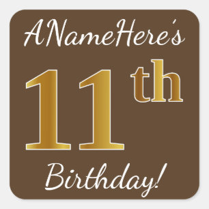 Brown, Faux Gold 11th Birthday + Custom Name Square Sticker