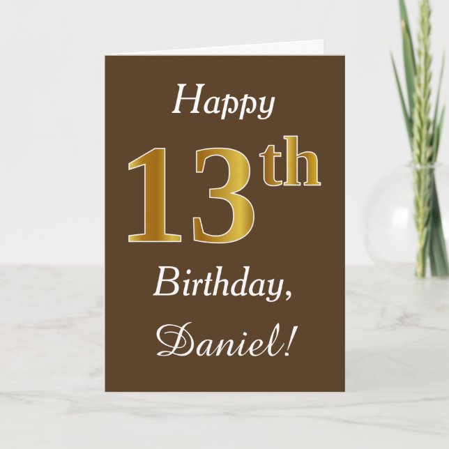 Brown, Faux Gold 13th Birthday + Custom Name Card (Front)