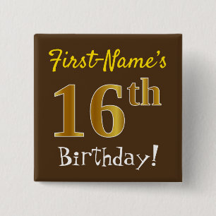 Brown, Faux Gold 16th Birthday, With Custom Name 15 Cm Square Badge