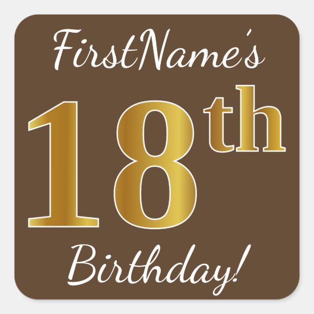 Brown, Faux Gold 18th Birthday + Custom Name Square Sticker (Front)