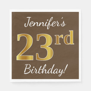 Brown, Faux Gold 23rd Birthday + Custom Name Napkin